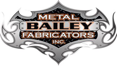 bailey metal fabricator|metal fabricators mitchell sd.